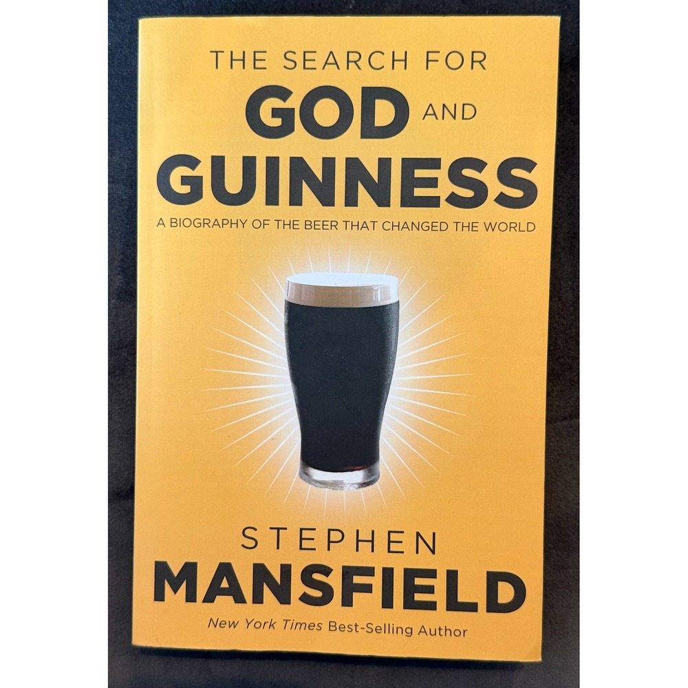 The Search for God and Guinness Stephen Mansfield Beer Biography Paperback Book